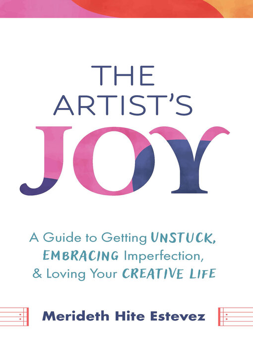 Title details for The Artist's Joy by Merideth Hite Estevez - Available